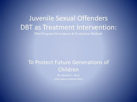 Juvenile Sexual Offender Program Using Dbt