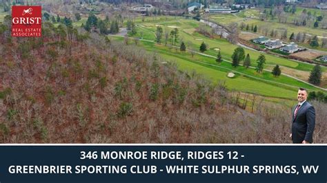 346 Monroe Ridge Ridges 12 Greenbrier Sporting Club White Sulphur