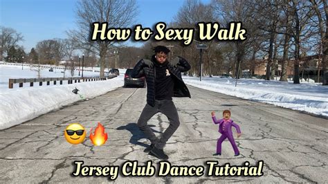 How To Sexy Walk🚶🏾🔥 Jersey Club Tutorial Saturday Youtube