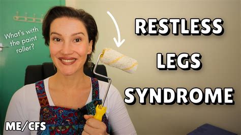 Restless Legs Syndrome And How To Manage It Chronic Fatigue Syndrome Mecfs Youtube