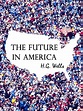 The Future In America — Books That Grow