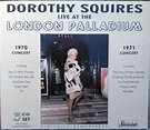 Dorothy Squires – Live At The London Palladium 1970-1971 (1997, CD ...