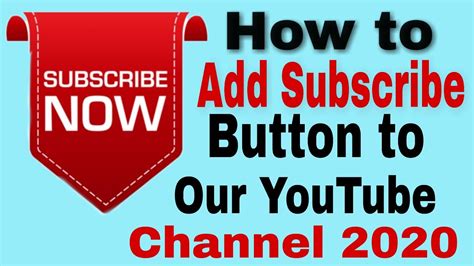 How To Put Subscribe Button On Youtube Video How To Add A Subscribe