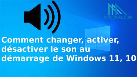 Comment Changer Activer Désactiver Le Son Au Démarrage De Windows 11