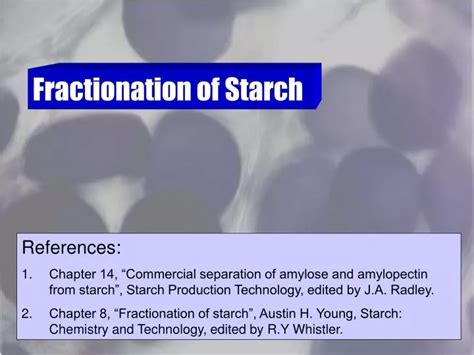 Ppt Fractionation Of Starch Powerpoint Presentation Free Download