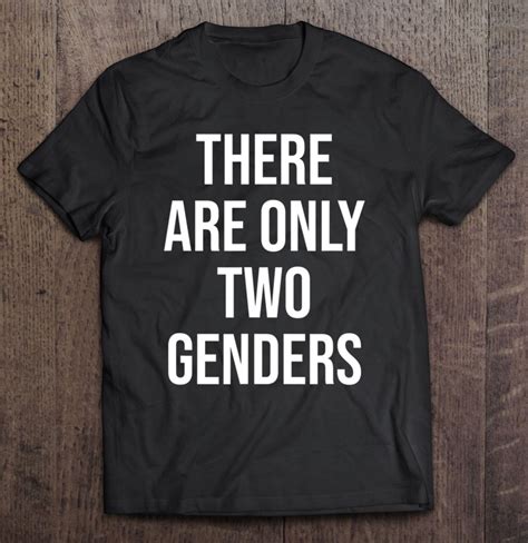 There Are Only Two Genders Shirt Gender Reveal Shirts Cute