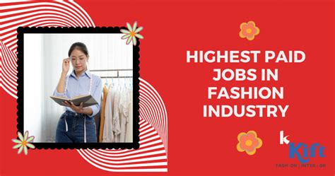 What Are The Highest Paid Jobs In Fashion Industry Kift College Of