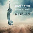 Snowy White And The White Flames – The Situation (CD) - Discogs