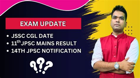 Jssc Cgl Reexam Date Th Jpsc Mains Result Th Jpsc Notification