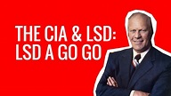 The CIA and LSD: LSD a Go Go - YouTube