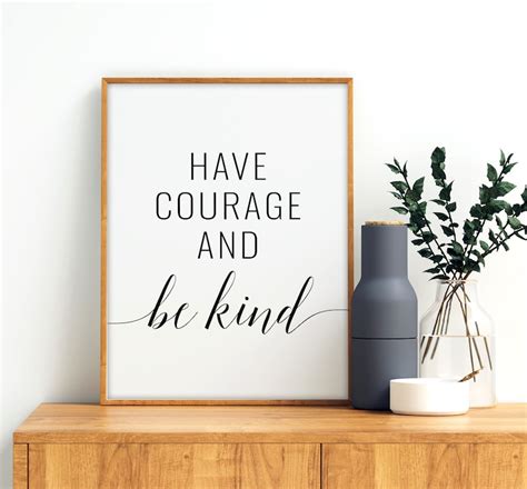 Have Courage And Be Kind Printable Art Inspirational Quote Etsy