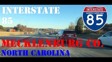 Highway Drive I 85 North Charlotte North Carolina Full Route Time