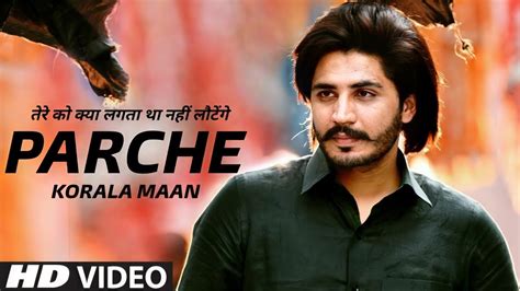 Parche Korala Maan Official Video Latest Punjabi Songs 2020 New