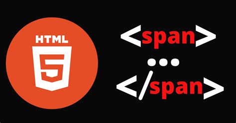 Span Html How To Use The Span Tag With Css