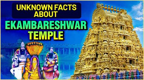 Unknown Facts About Ekambareshwar Temple Kanchipuram