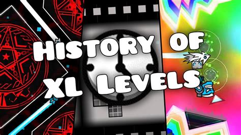 Gd Documentary The History Of Xl Levels In Geometry Dash Youtube