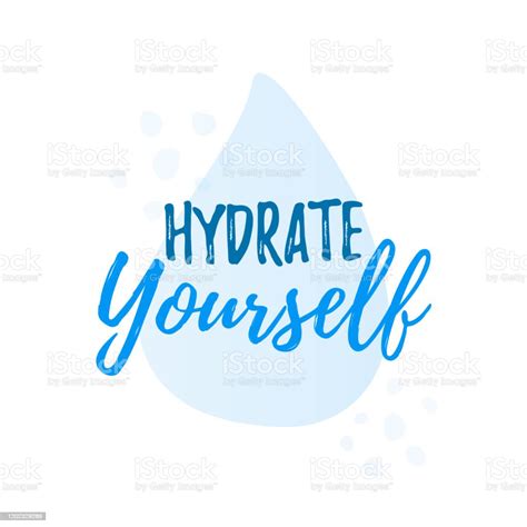 Hydrated Yourself Quote Calligraphy Text Vector Illustration Text