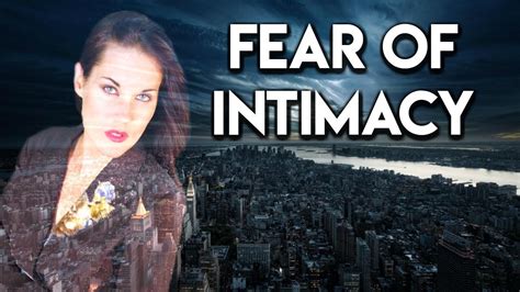 fear of intimacy how to overcome your fear of intimacy relationships teal swan