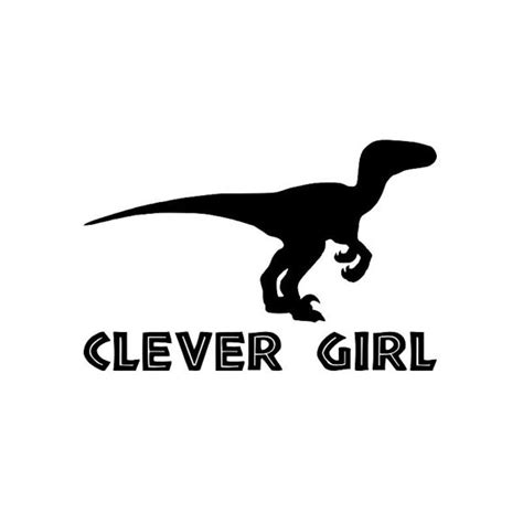 Jurassic Park Raptor Clever Girl Vinyl Decal