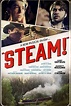 Steam! (2020) — The Movie Database (TMDB)