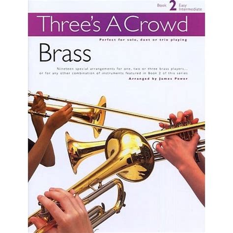 Buy Threes A Crowd Book 2 Brass Trios Revised Softcover Book Mydeal