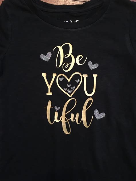 Htv Beyoutiful Shirt For Ryleigh By Klbennedesigns Heat Press Shirts