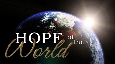 Hope Of The World