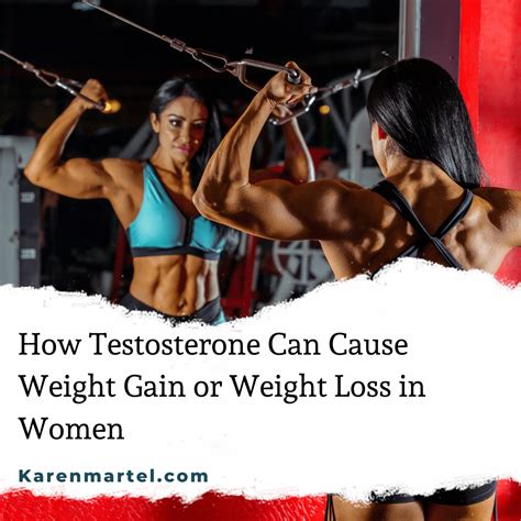 How Testosterone Can Cause Weight Gain Or Weight Loss In Women