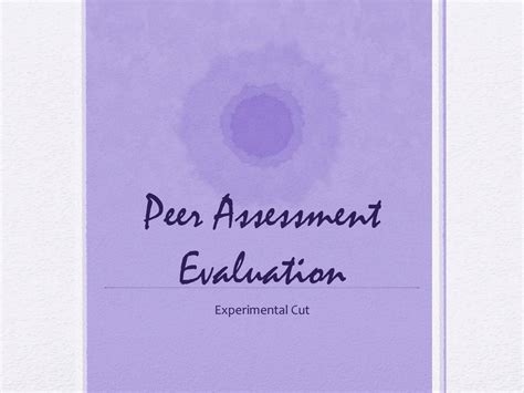 Peer Assessment Evaluation By Dawn Allen Issuu