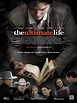 Affiche du film The Ultimate Life - Photo 9 sur 17 - AlloCiné