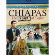 Chiapas The Heart Of Coffee Jaime Camil Pelicula Blu-ray QUALITY Blu ...