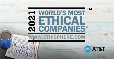 Ethisphere Names Atandt One Of The 2021 Worlds Most Ethical Companies