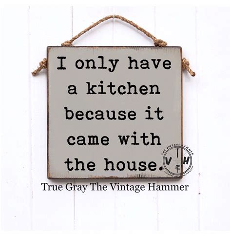 Kitchen Sign Funny Sign Wood Sign Saying Farmhouse Sign Etsy Wood