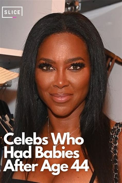 Celebs Who Welcomed Babies After Age 44 Celebs Celebrity Babies