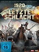 1920: Die letzte Schlacht - Film 2011 - FILMSTARTS.de