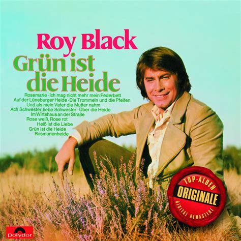 Roy Black Musik Grün Ist Die Heide