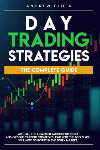 Day Trading Strategies The Complete Guide With All The Advanced