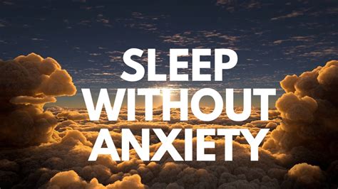 Sleep Without Anxiety Guided Sleep Meditation Stress Reduction Stress