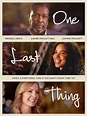 One Last Thing: Trailer 1 - Trailers & Videos - Rotten Tomatoes