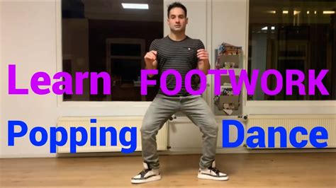 How To Do Footwork Popping Dance Tutorial For Beginners Step By Step