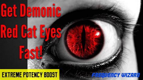 Get Demonic Red Cat Eyes Fast Subliminals Frequencies Hypnosis Spell