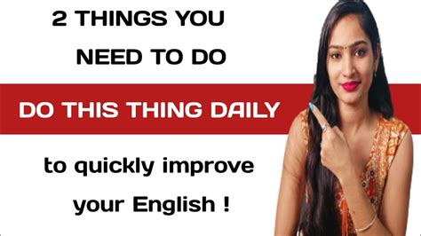 Do This Thing Every Day And Improve Your English Ll 🗣️ll Do And Improve