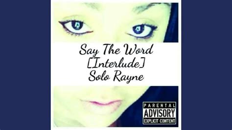 Say The Word Interlude Youtube