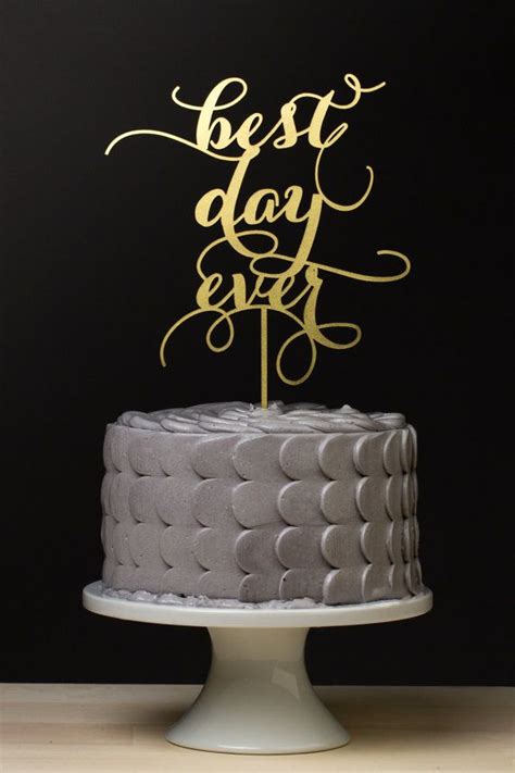 Cake Topper Best Day Ever Wedding Cake Topper Gold 2055372 Weddbook