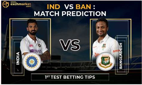Ind Vs Ban 1st Test Match Prediction