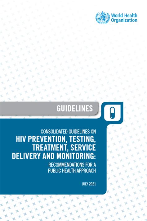 2021 Who Consolidated Guidelines On Hiv Prevention Testing Treatment Service Delivery And
