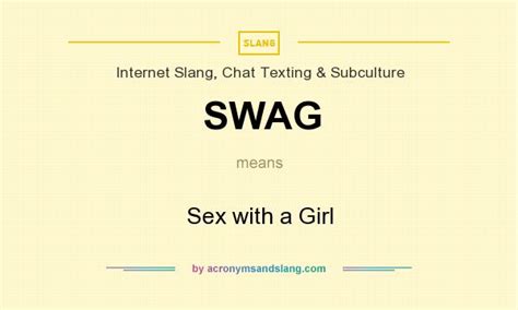 Swag Sex With A Girl In Internet Slang Chat Texting And Subculture By