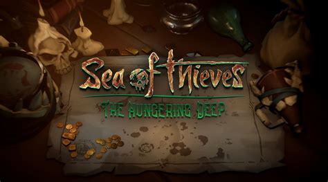 Sea Of Thieves Hungering Deep Dlc New Content Revealed