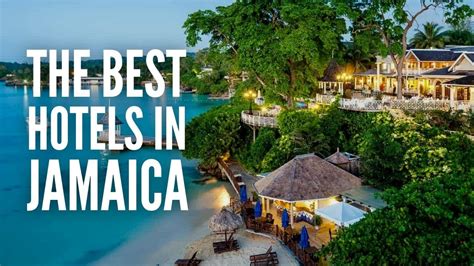 The 25 Best Hotels And Resorts In Jamaica Youtube