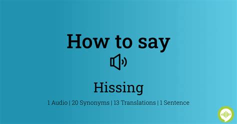 How To Pronounce Hissing